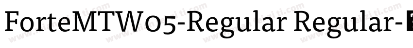 ForteMTW05-Regular Regular字体转换